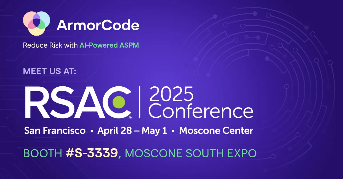 Meet with team ArmorCode at RSA Conference 2025